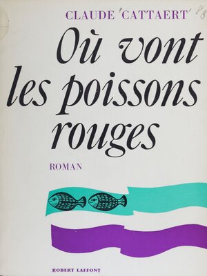cover image of Où vont les poissons rouges